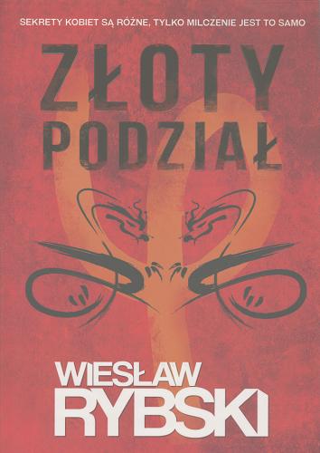 Okładka książki Złoty podział / Wiesław Rybski.