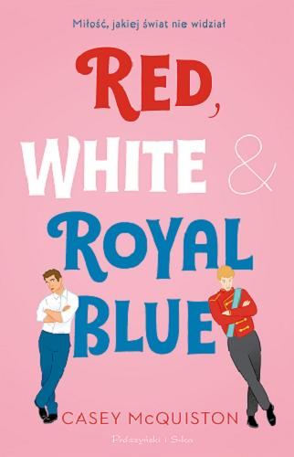 Okładka książki  Red, white & royal blue  2