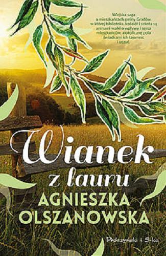 Okładka książki Wianek z lauru / Agnieszka Olszanowska.