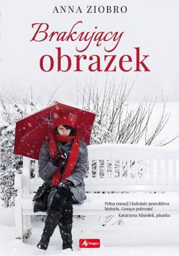 Okładka książki Brakujący obrazek / Anna Ziobro.