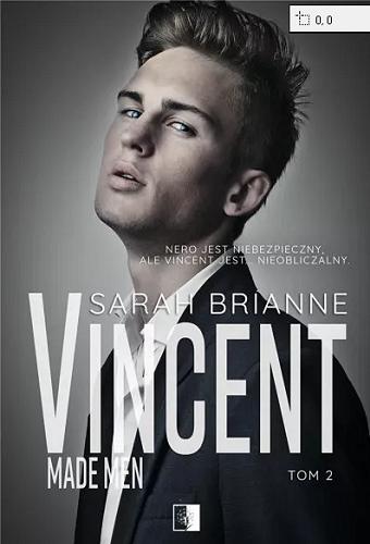 Okładka książki Vincent / Sarah Brianne ; tłumaczenie Anna Kuksinowicz.
