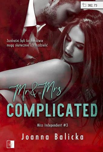 Okładka książki Mr & Mrs complicated / Joanna Balicka.