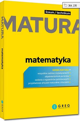 Okładka  Matematyka : matura : liceum/technikum : poziom podstawowy / [autorki: Julia Wódka, Dorota Kupis-Skrzek].