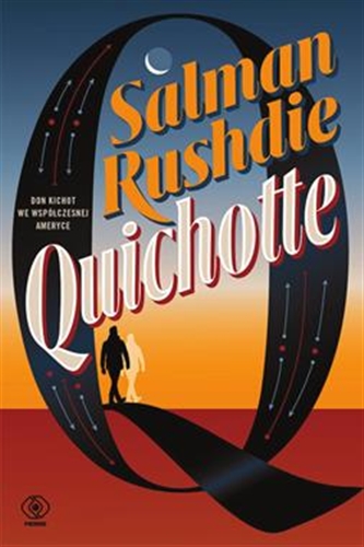 Okładka książki Quichotte / Salman Rushdie ; przełożył Jerzy Kozłowski.