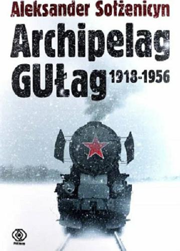 Okładka książki  Archipelag GUŁag 1918-1956 : próba dochodzenia literackiego. [T. 2], Część 3-4  11