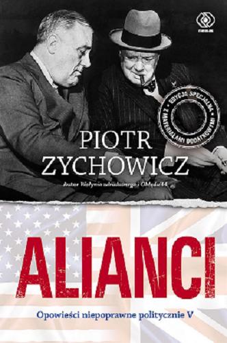 Okładka książki Alianci / Piotr Zychowicz.