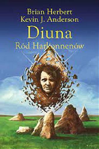 Okładka książki Diuna : ród Harkonnenów / Brian Herbert, Kevin J. Anderson ; przełożył Marek Michowski ; rysunki Wojciech Siudmak.