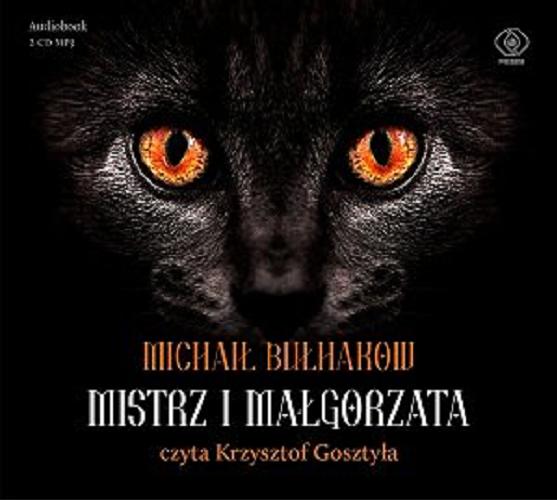 Okładka książki Mistrz i Małgorzata [ Dokument dźwiękowy ] / Michaił Bułhakow ; przekład Andrzej Drawicz.