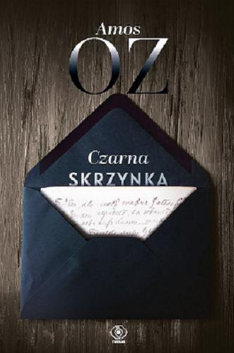 Okładka książki Czarna skrzynka / Amos Oz ; z języka angielskiego przełożyła Danuta Górska.