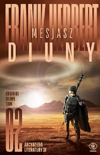 Okładka książki Mesjasz Diuny / Frank Herbert ; przełożył Marek Marszał.