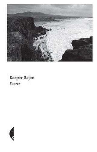 Okładka książki Fuerte / Kasper Bajon.