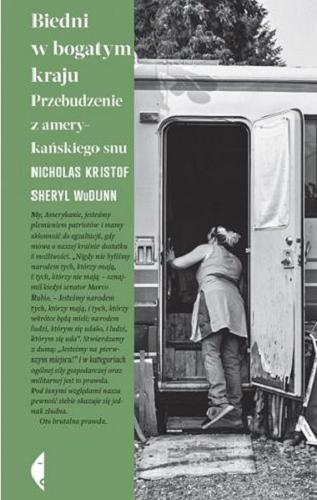 Okładka książki Biedni w bogatym kraju [E-book] : Przebudzenie z amerykańskiego snu / Nicholas D. Kristof i Sheryl WuDunn ; przełożyła Anna Gralak.