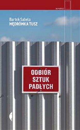 Okładka książki Wędrówka tusz / Bartek Sabela.