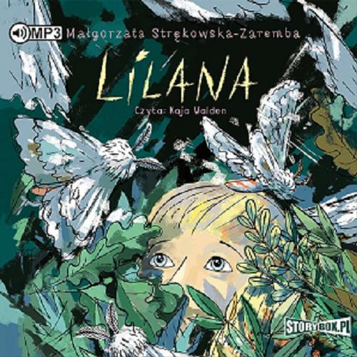 Okładka książki Lilana : [ Dokument dźwiękowy ] / Małgorzata Strękowska-Zaremba.