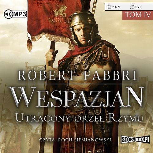 Okładka książki Utracony orzeł Rzymu : [ Dokument dźwiękowy ] CD 2/ Robert Fabbri ; przekład: Konrad Majchrzak.