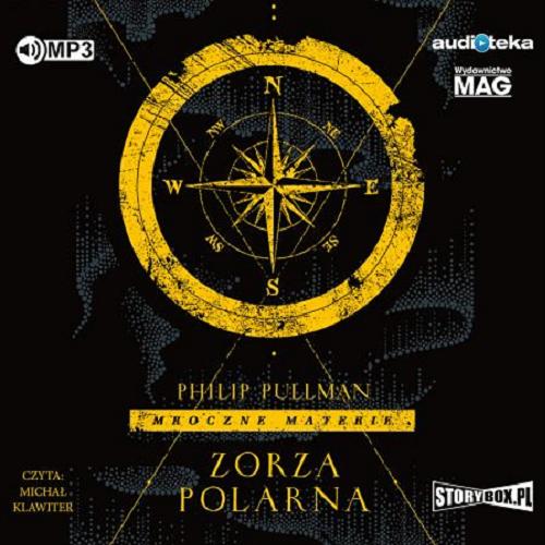 Okładka książki Zorza polarna [Dokument dźwiękowy] / Philip Pullman ; przekład Wojciech Szypuła.