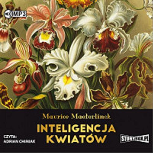 Okładka książki  Inteligencja kwiatów [Dokument dźwiękowy]  2