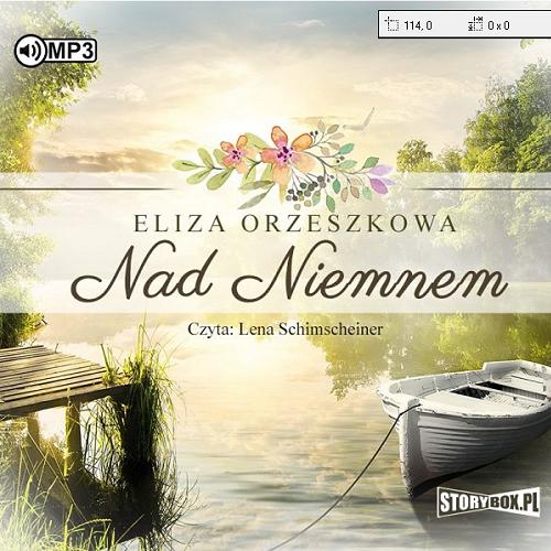 Okładka książki Nad Niemnem [Dokument dźwiękowy] / Eliza Orzeszkowa.