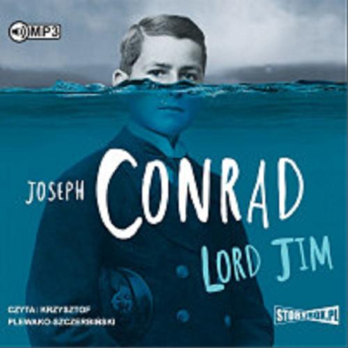 Okładka książki Lord Jim / Joseph Conrad ; przekład: Emilia Węsławska.
