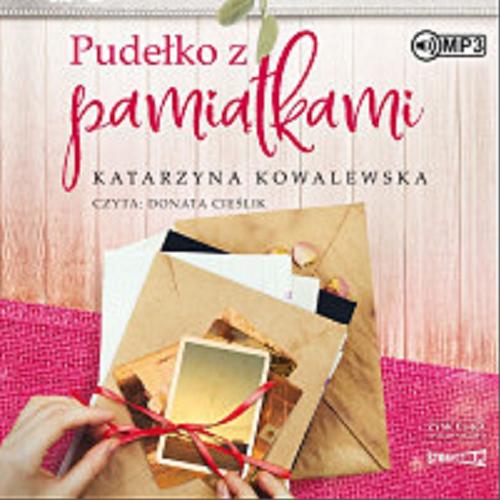 Okładka książki Pudełko z pamiątkami / Katarzyna Kowalewska