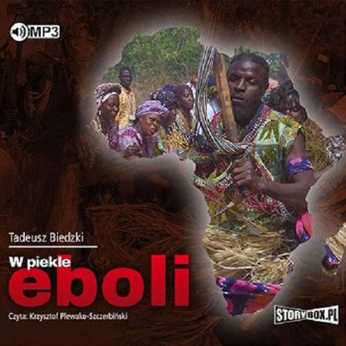 Okładka książki  W piekle eboli [Dokument dźwiękowy]  11