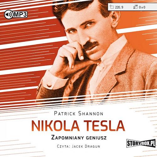 Okładka książki Nikola Tesla [Dokument dźwiękowy] : zapomniany geniusz / Patrick Shannon.