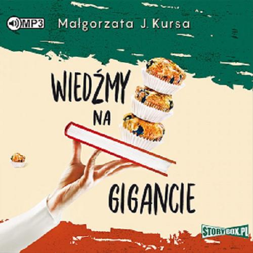 Okładka książki Wiedźmy na gigancie [E-audiobook] / Małgorzata J. Kursa.