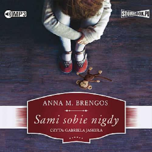 Okładka książki Sami sobie nigdy / Anna M. Brengos.