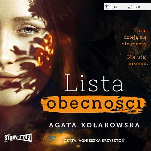 Okładka książki Lista obecności [E-audiobook] / Agata Kołakowska.