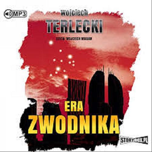 Okładka książki Era Zwodnika [E-audiobook] / Wojciech Terlecki.