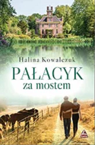 Okładka książki Pałacyk za mostem [Dokument dźwiękowy] / Halina Kowalczuk.
