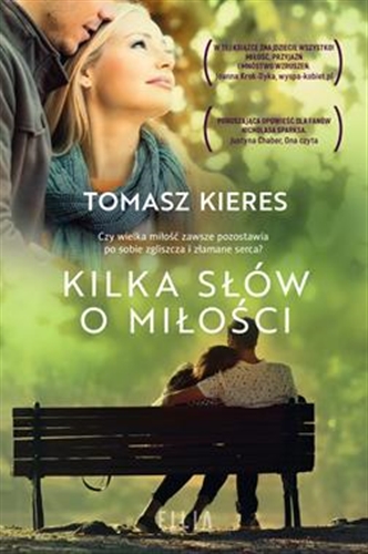 Okładka książki Kilka słów o miłości / Tomasz Kieres.