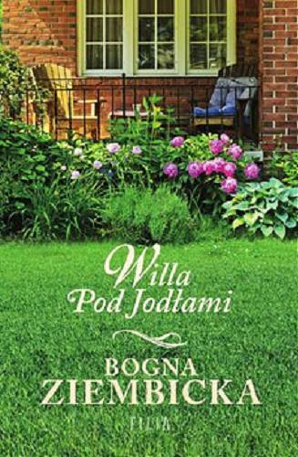 Okładka książki Willa pod Jodłami [E-book ] / Bogna Ziembicka.