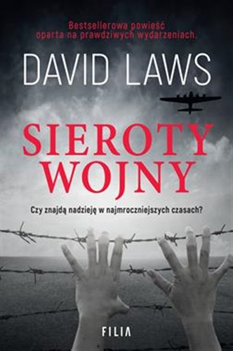 Okładka książki Sieroty wojny / David Laws ; przełożyła Kinga Markiewicz.