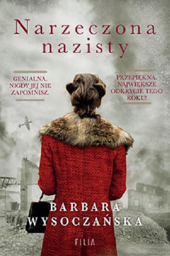 Okładka  Narzeczona nazisty / Barbara Wysoczańska.