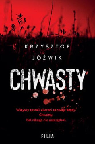 Okładka książki Chwasty / Krzysztof Jóźwik.