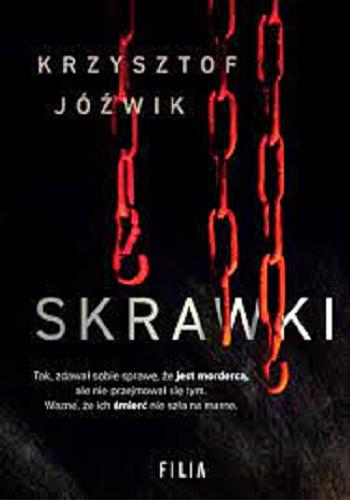 Okładka książki Skrawki / Krzysztof Jóźwik.