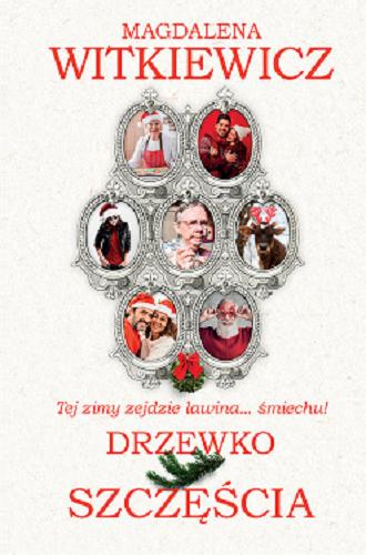 Okładka książki Drzewko szczęścia / Magdalena Witkiewicz.