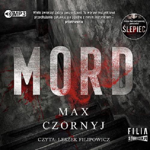 Okładka  Mord [Dokument dźwiękowy] / Max Czornyj.