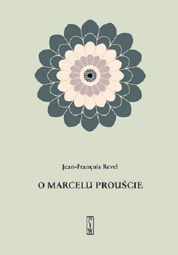 Okładka książki  O Marcelu Prouście  1