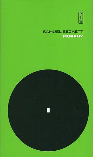 Okładka książki Murphy / Samuel Beckett ; posłowie J. C. C. Mays ; przekład Maciej Świerkocki.