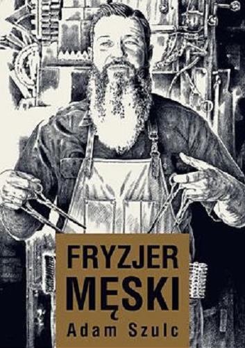 Okładka książki Fryzjer męski / Adam Szulc.