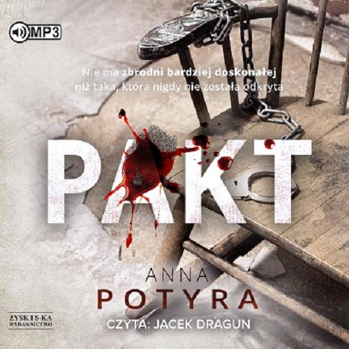 Okładka książki Pakt [Dokument dźwiękowy] / Anna Potyra.