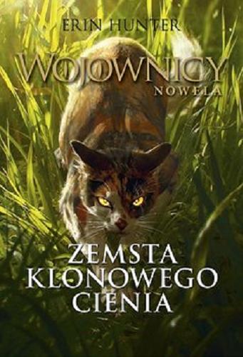 Zemsta klonowego cienia Tom 1