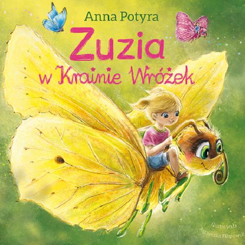 Okładka książki Zuzia w krainie wróżek [Dokument dźwiękowy] / Anna Potyra.
