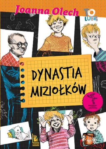 Okładka książki Dynastia Miziołków / Joanna Olech.