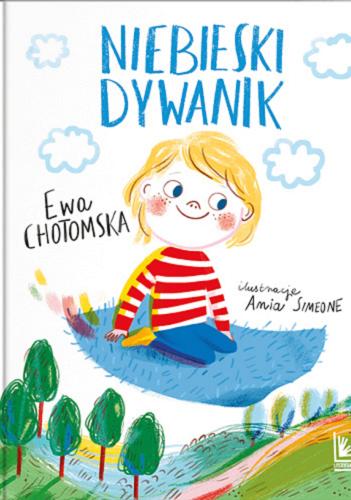 Okładka  Niebieski dywanik / Ewa Chotomska ; ilustracje Ania Simeone.