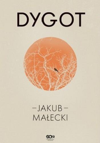 Okładka książki Dygot / Jakub Małecki.