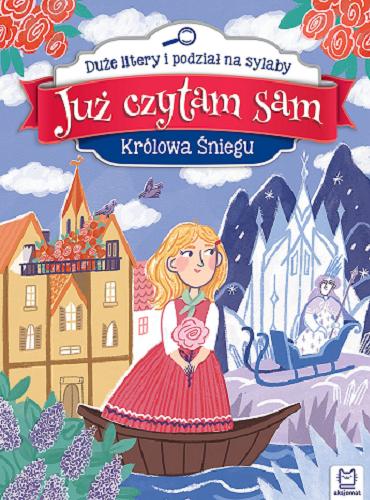 Okładka książki Królowa Śniegu / tekst Anna Podgórska ; ilustracje Olga Smirnova.