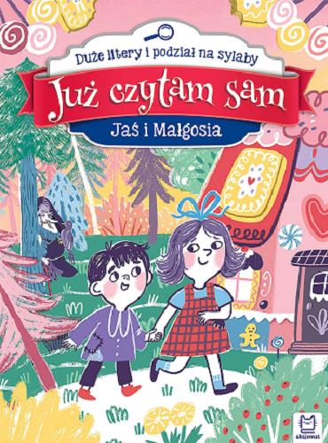 Okładka książki Jaś i Małgosia / tekst Anna Podgórska ; ilustracje Olga Smirnova.